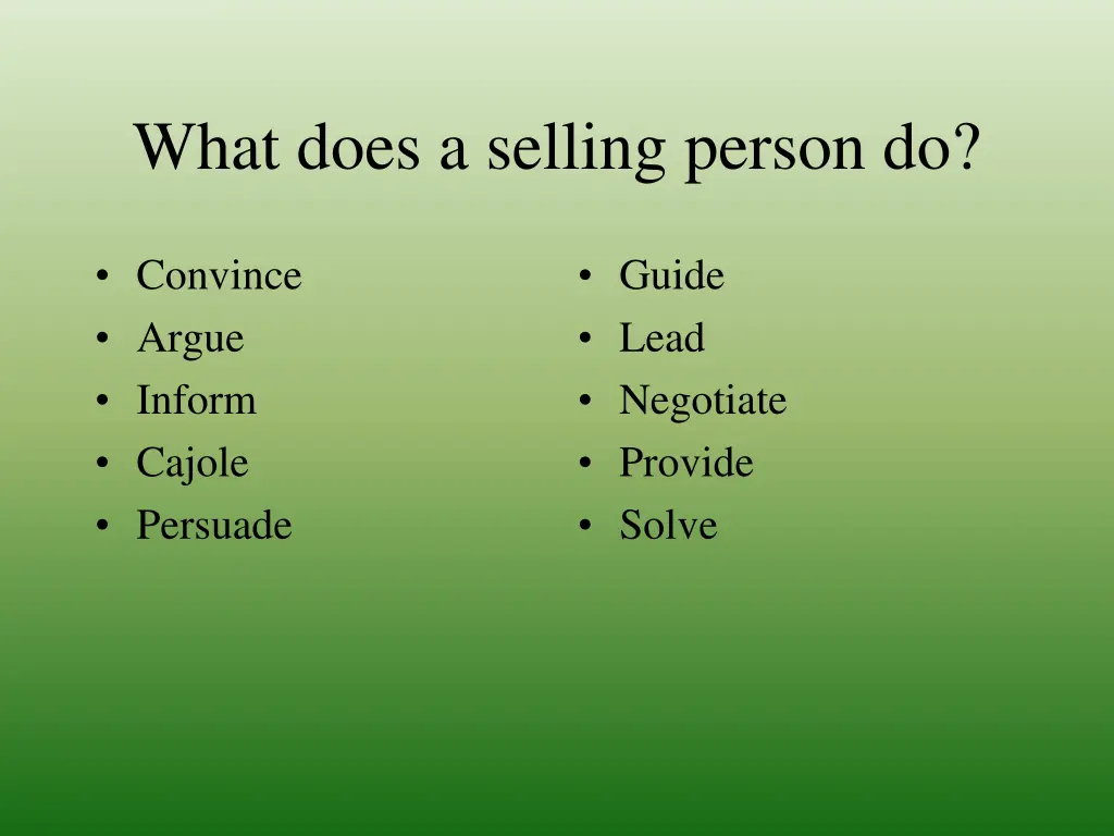 what does a selling person do