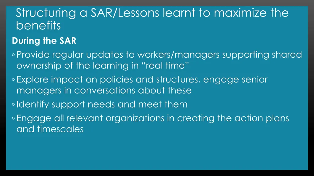 structuring a sar lessons learnt to maximize 1