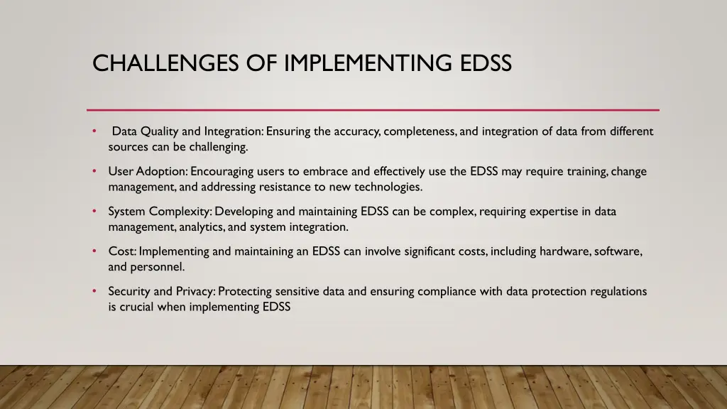 challenges of implementing edss