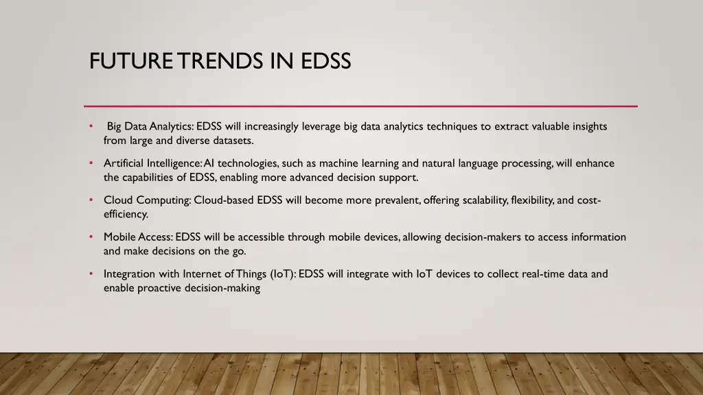 future trends in edss