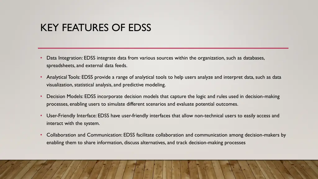 key features of edss