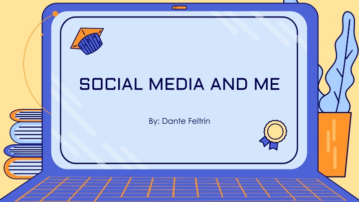 social media and me