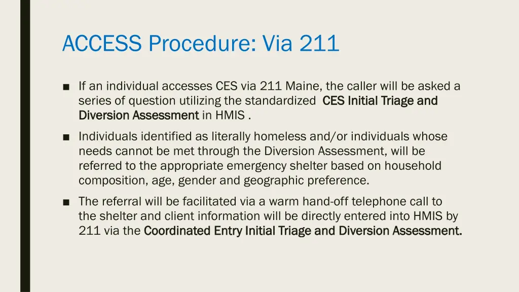 access procedure via 211