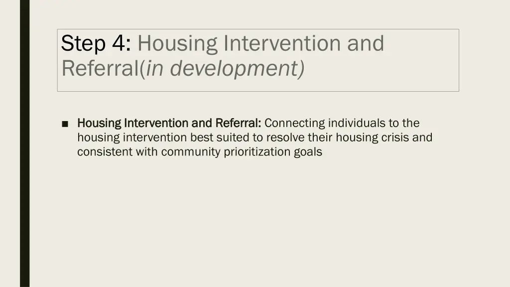 step 4 housing intervention and referral