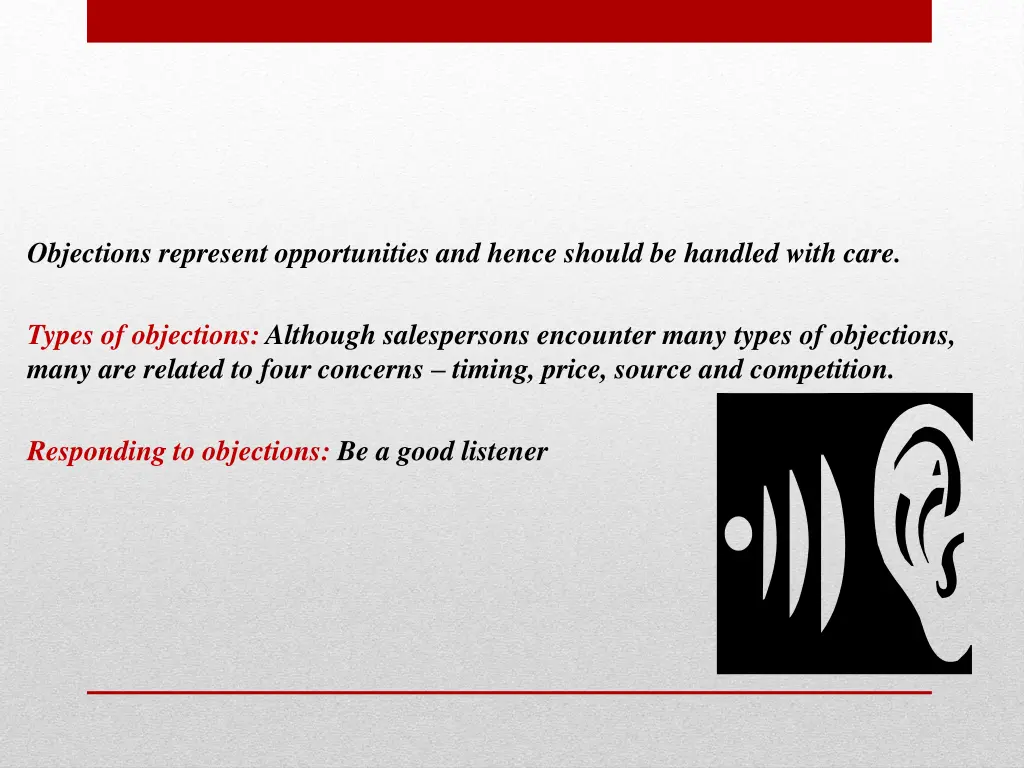 objections represent opportunities and hence