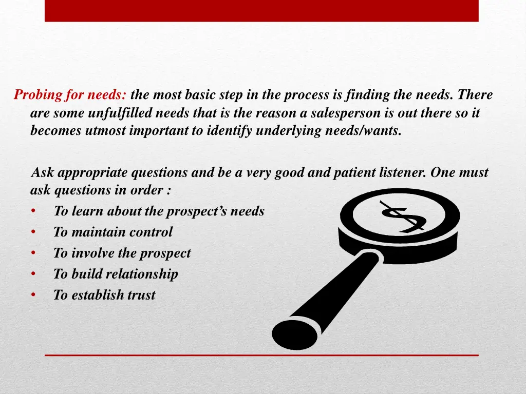 probing for needs the most basic step