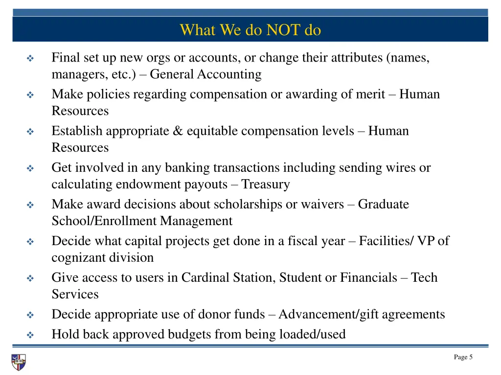 what we do not do