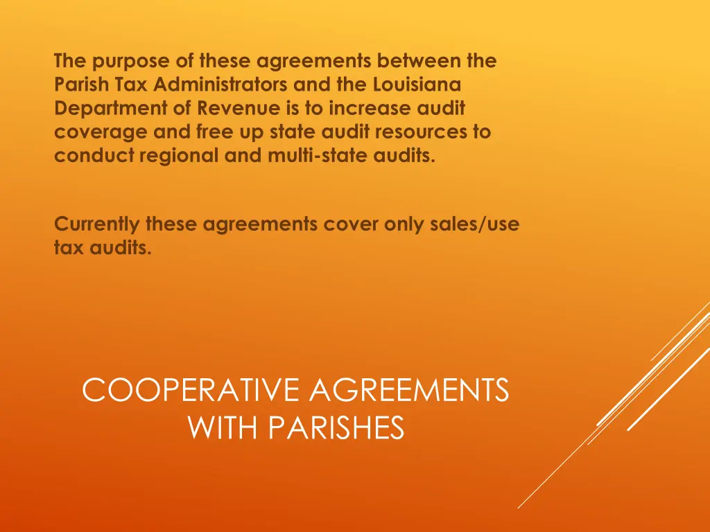the purpose of these agreements between