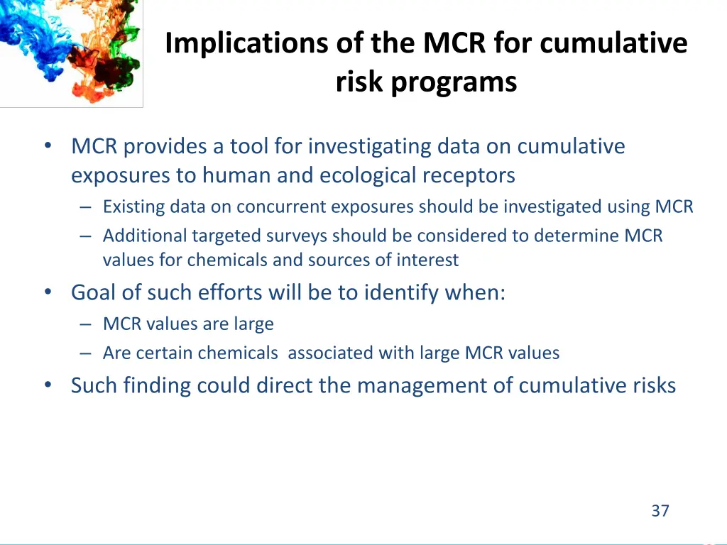 implications of the mcr for cumulative risk