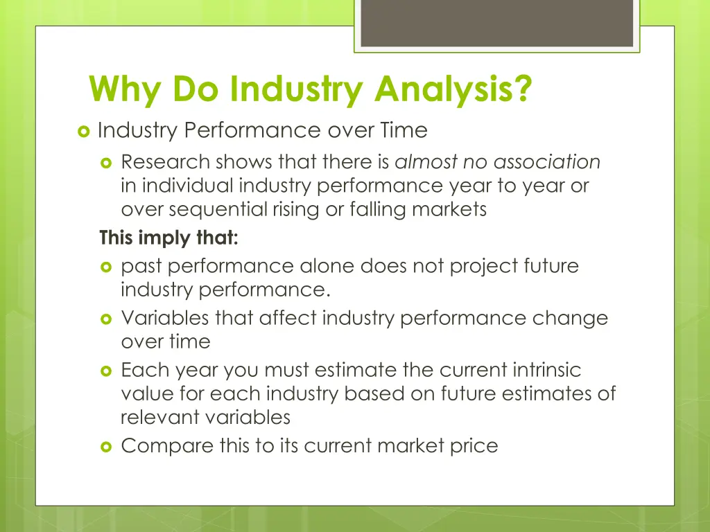 why do industry analysis industry performance