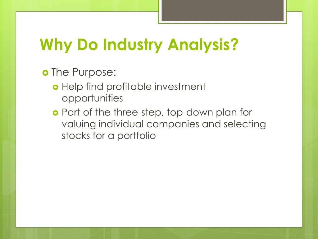 why do industry analysis