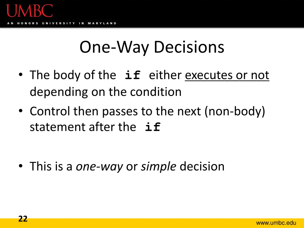 one way decisions
