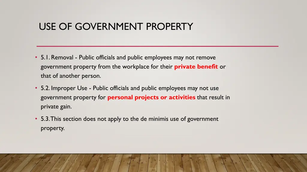 use of government property