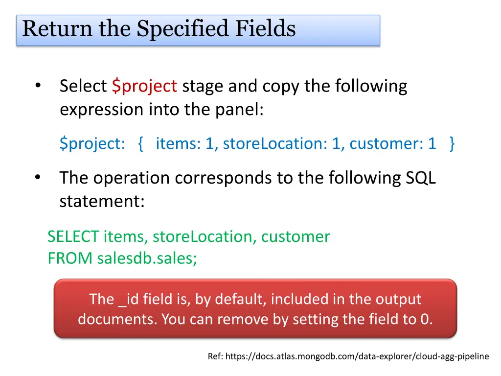 return the specified fields