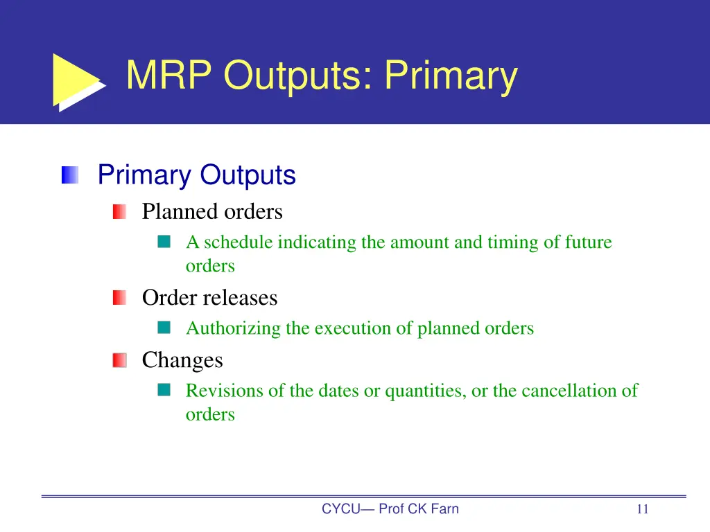mrp outputs primary