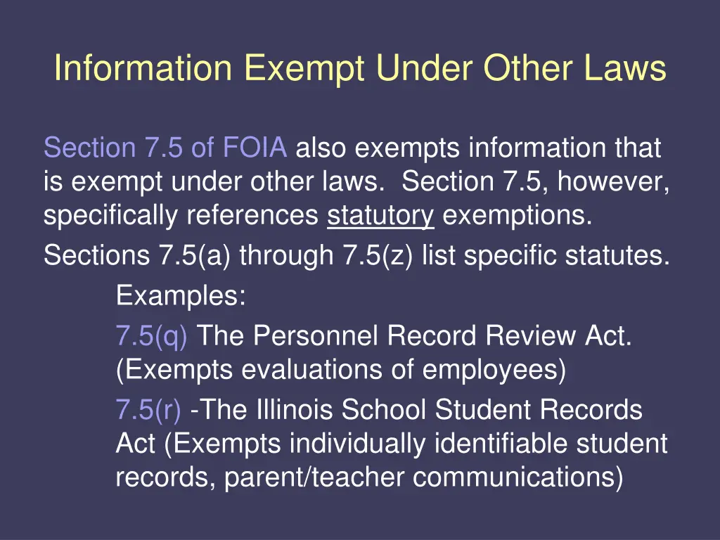 information exempt under other laws 1