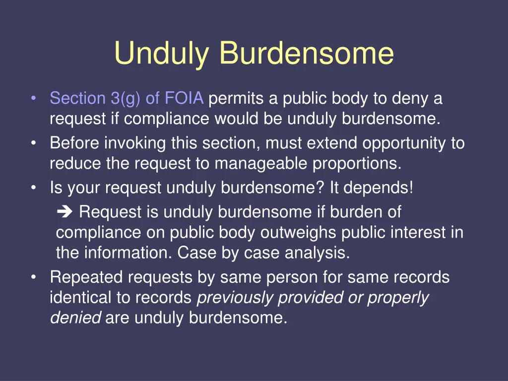 unduly burdensome