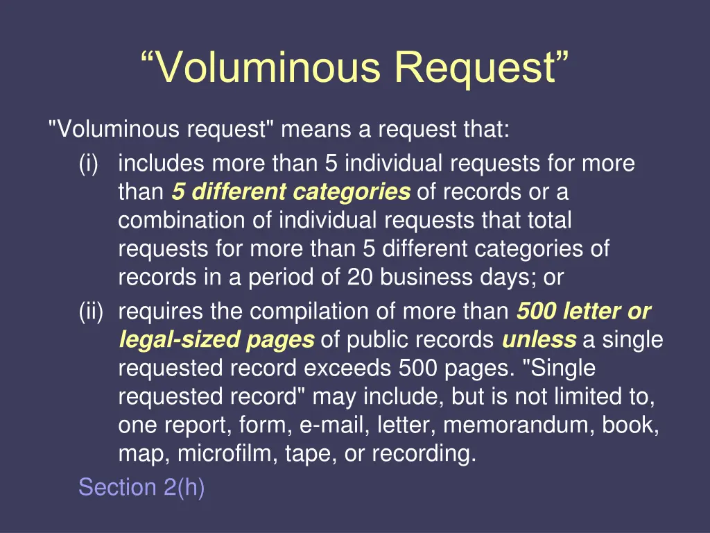 voluminous request