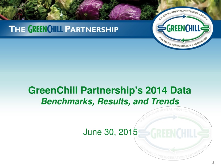 greenchill partnership s 2014 data benchmarks