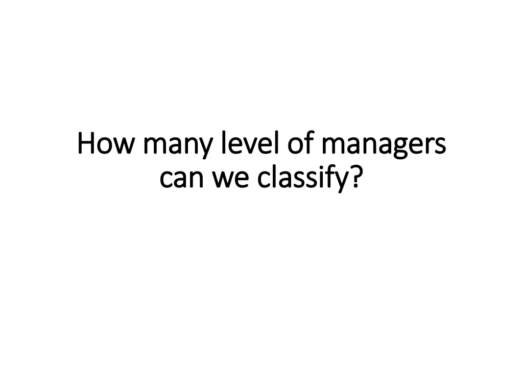 how many level of managers how many level