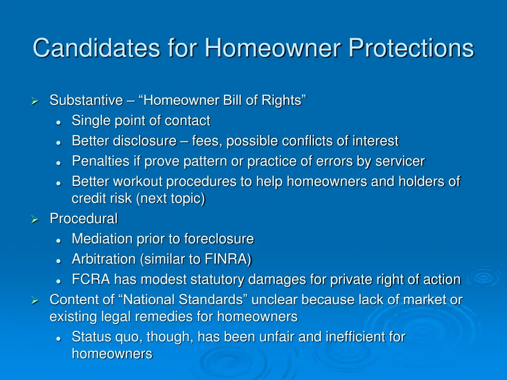 candidates for homeowner protections