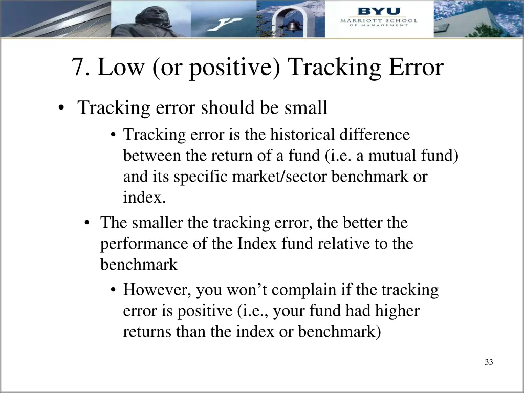 7 low or positive tracking error