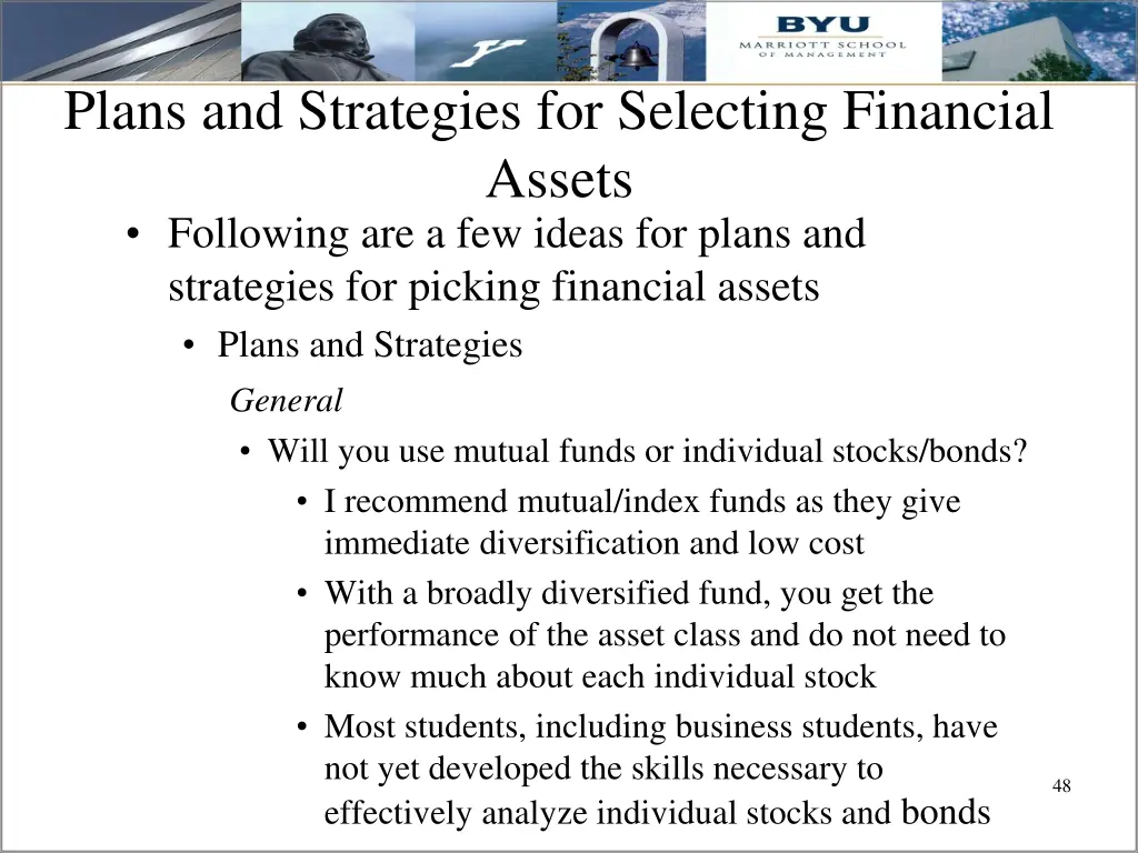 plans and strategies for selecting financial