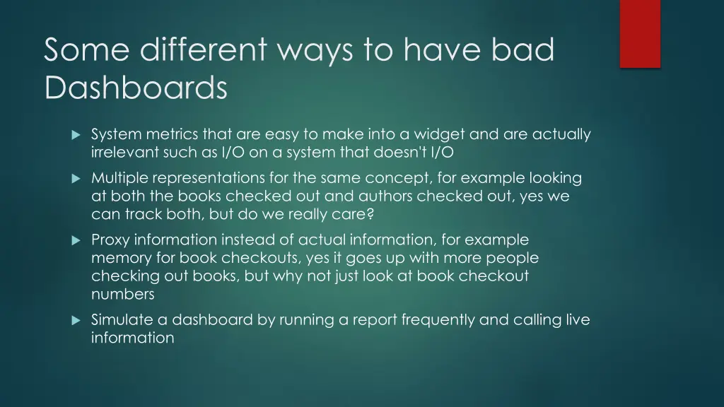 some different ways to have bad dashboards