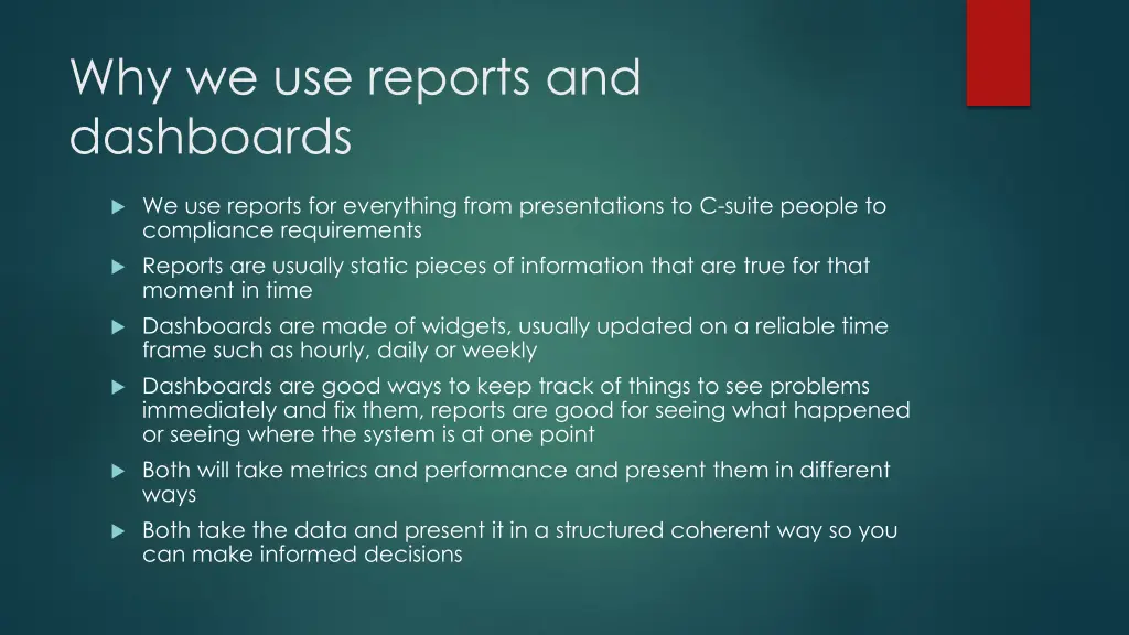 why we use reports and dashboards