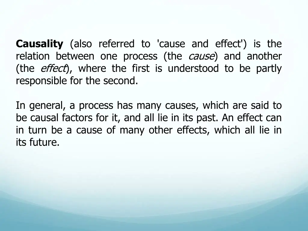 causality also referred to cause and effect