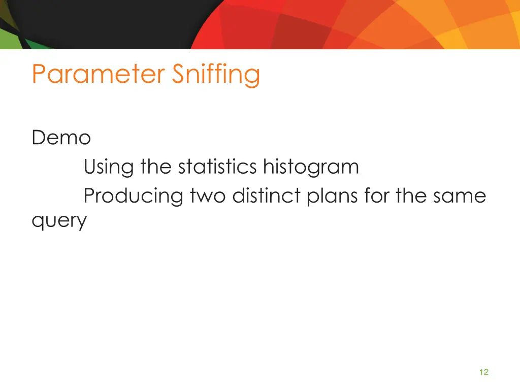 parameter sniffing 2