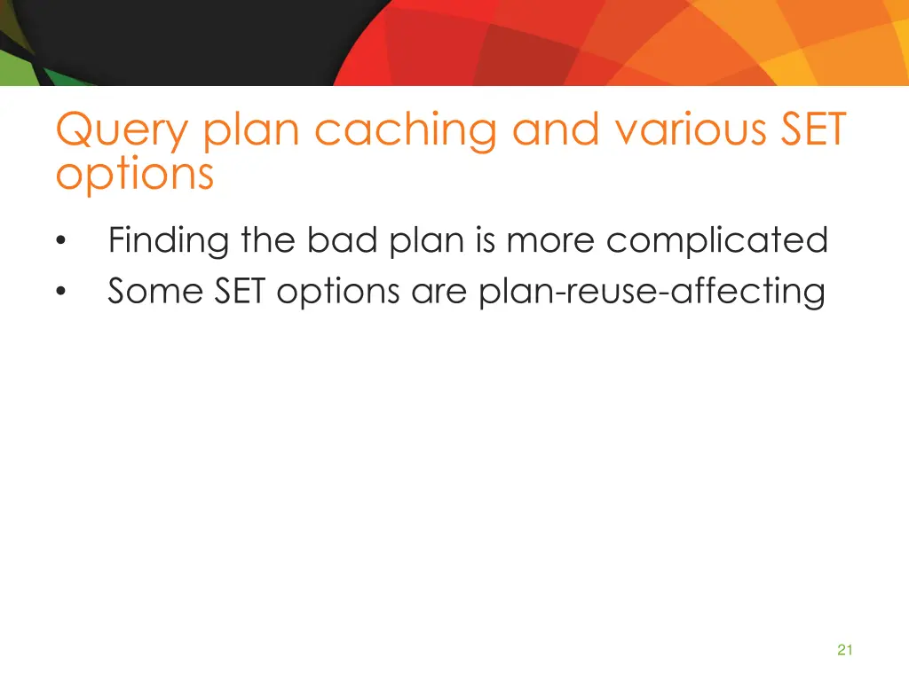 query plan caching and various set options 1