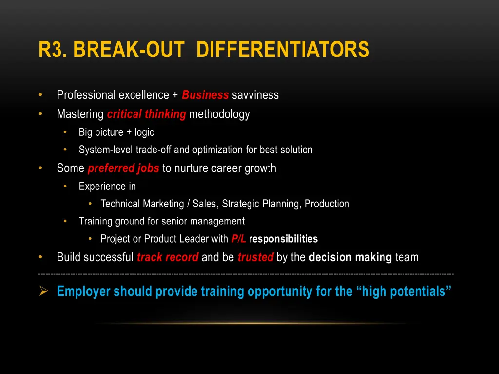 r3 break out differentiators