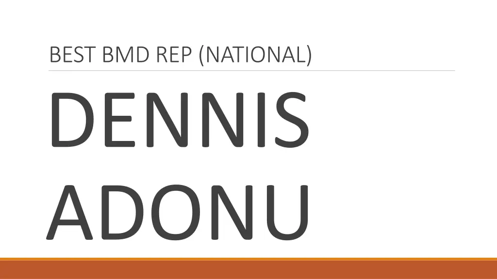 best bmd rep national dennis adonu