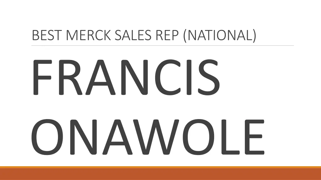 best merck sales rep national francis onawole