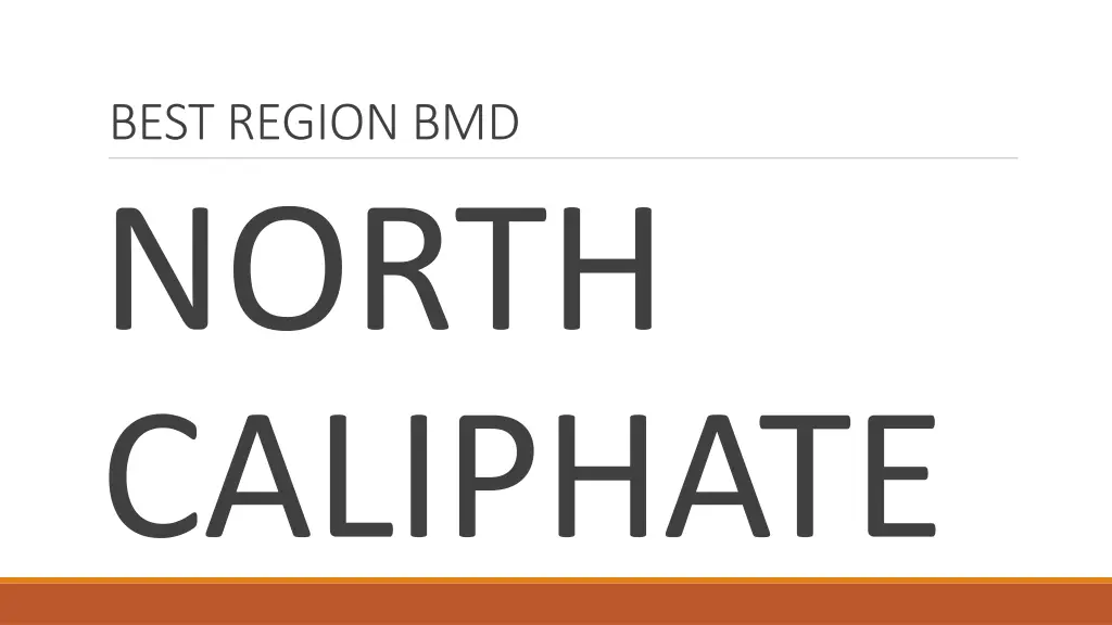 best region bmd north caliphate