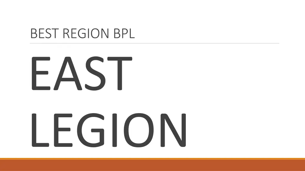 best region bpl east legion