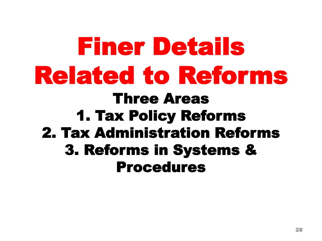 finer details finer details related to reforms