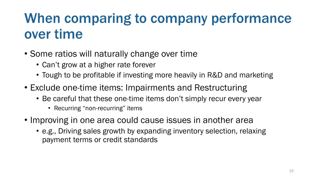 when comparing to company performance over time