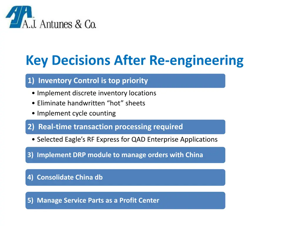 key decisions after re engineering