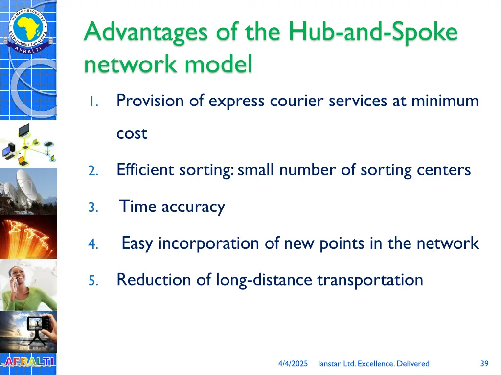 advantages of the hub and spoke network model