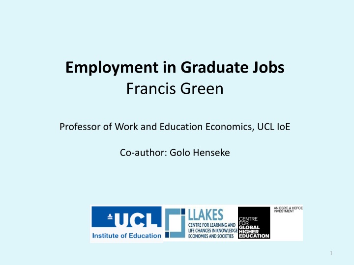employment in graduate jobs francis green