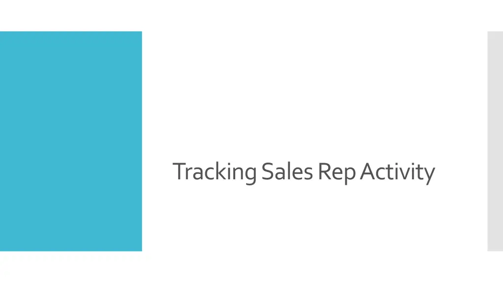 tracking sales rep activity