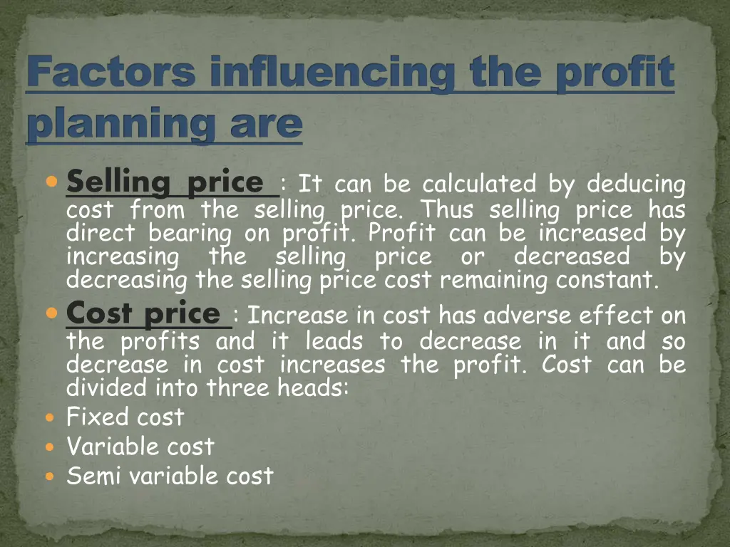factors influencing the profit planning are