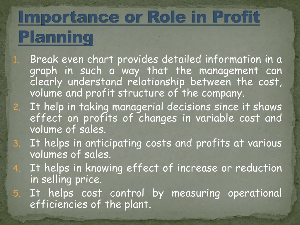 importance or role in profit planning