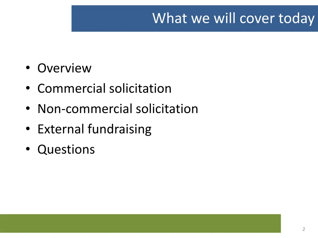 what we will cover today
