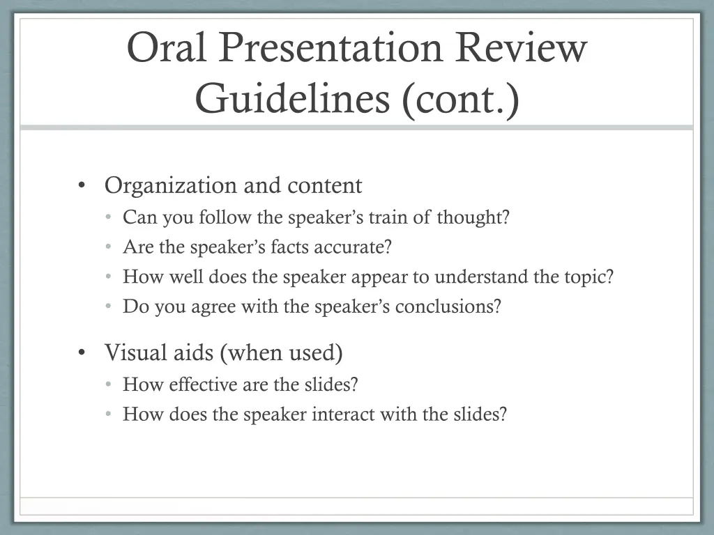 oral presentation review guidelines cont