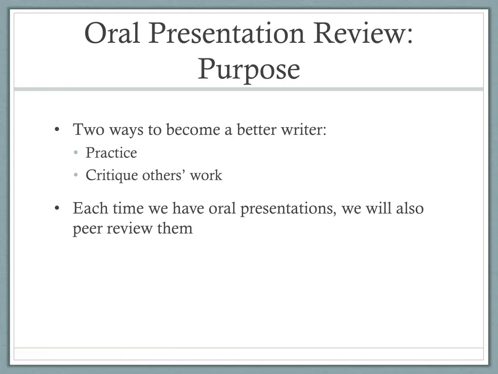 oral presentation review purpose