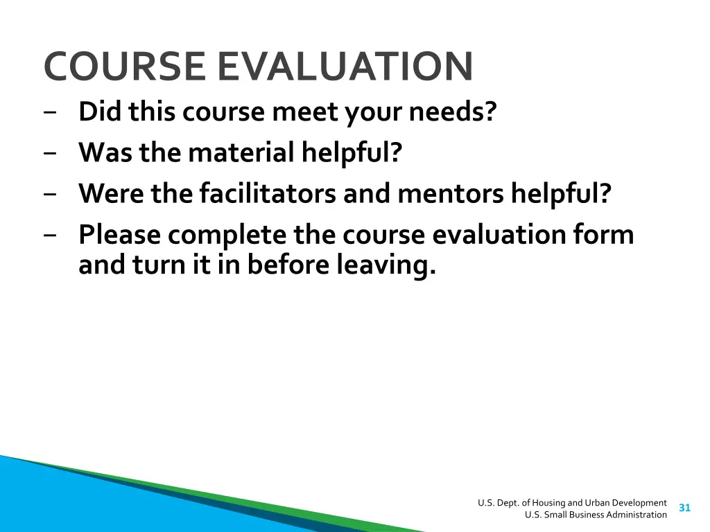 course evaluation did this course meet your needs