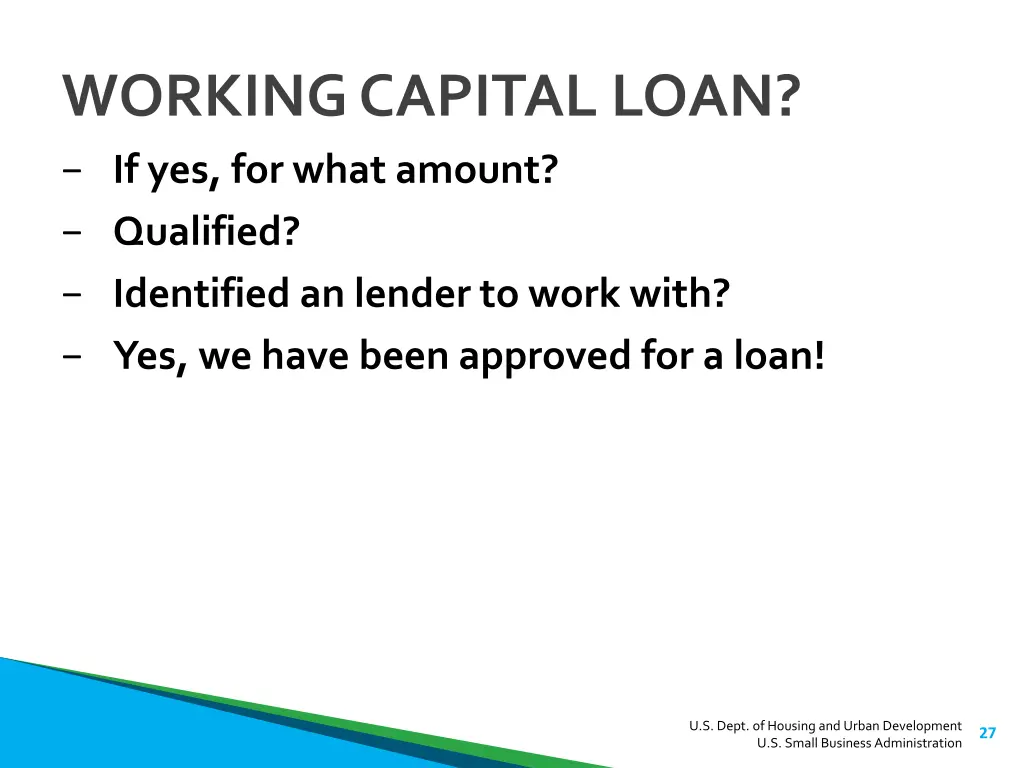 working capital loan if yes for what amount